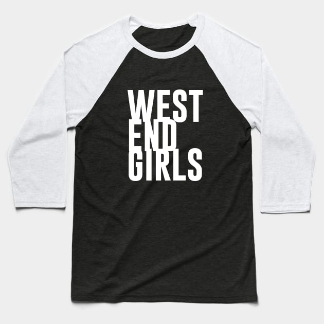 West End Girls, white Baseball T-Shirt by Perezzzoso